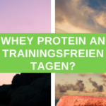 Whey Protein an trainingsfreien Tagen?