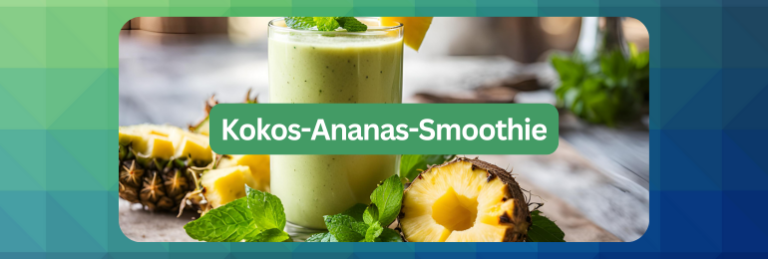 Kokos-Ananas-Smoothie