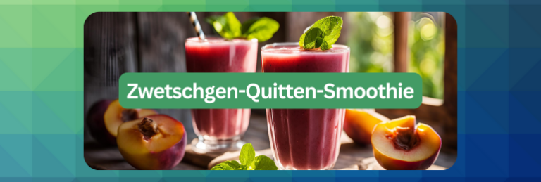 Zwetschgen-Quitten-Smoothie