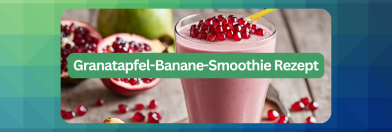 Granatapfel-Banane-Smoothie Rezept