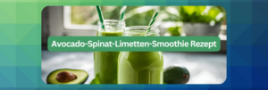 Avocado-Spinat-Limetten-Smoothie Rezept