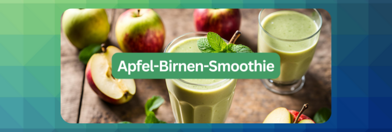 Apfel-Birnen-Smoothie