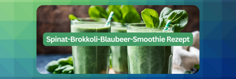 Spinat-Brokkoli-Blaubeer-Smoothie Rezept